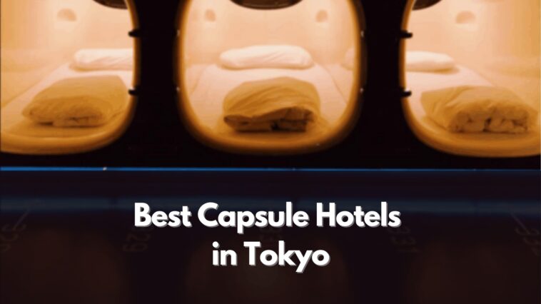 東京最好的膠囊旅館