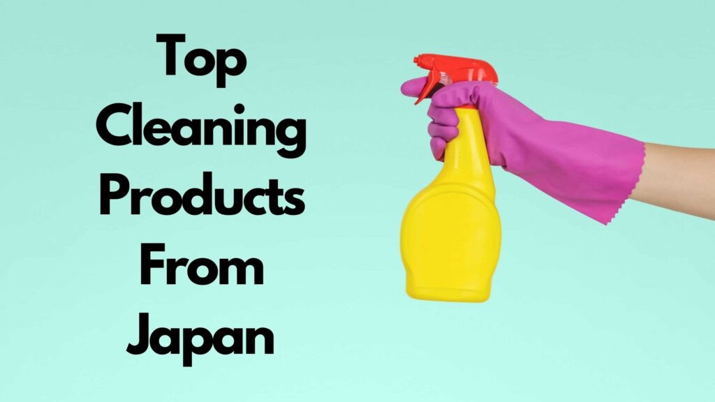 12 Best Japanese Cleaning Products 2023 Japan Truly