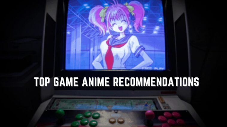 Principales recomendaciones de anime para juegos