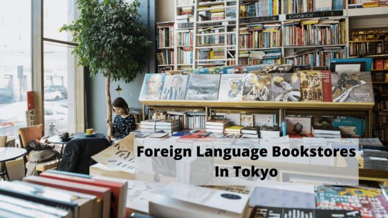 Foreign Language bookstores in Tokyo