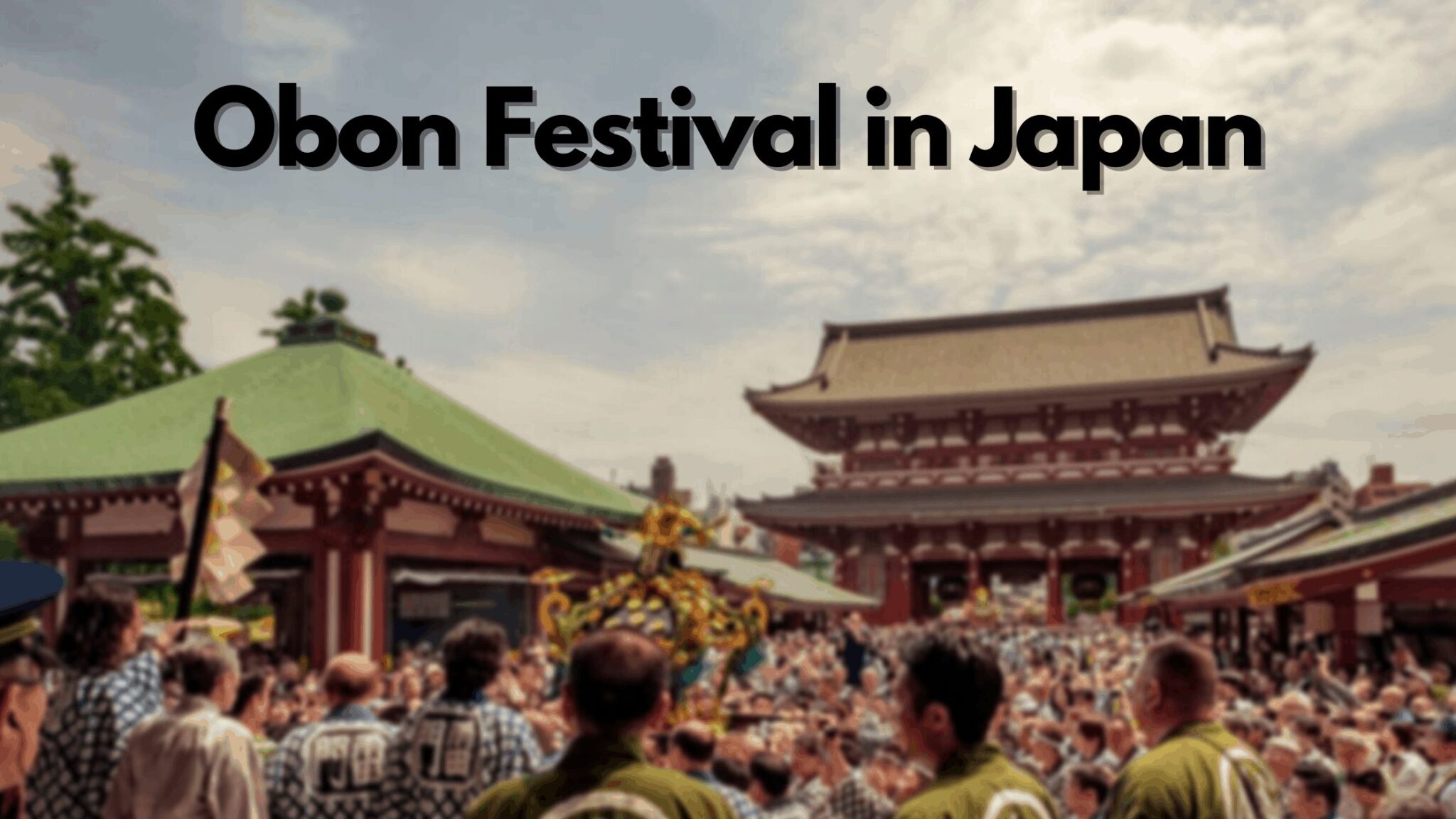 ¿Qué es el Obon? ¿Cuándo es Obon 2024? Guía del Obon en Japón Japan
