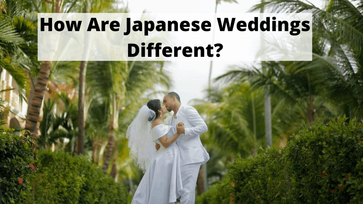 How are Weddings Different In Japan 11 Things That Are Exclusive To