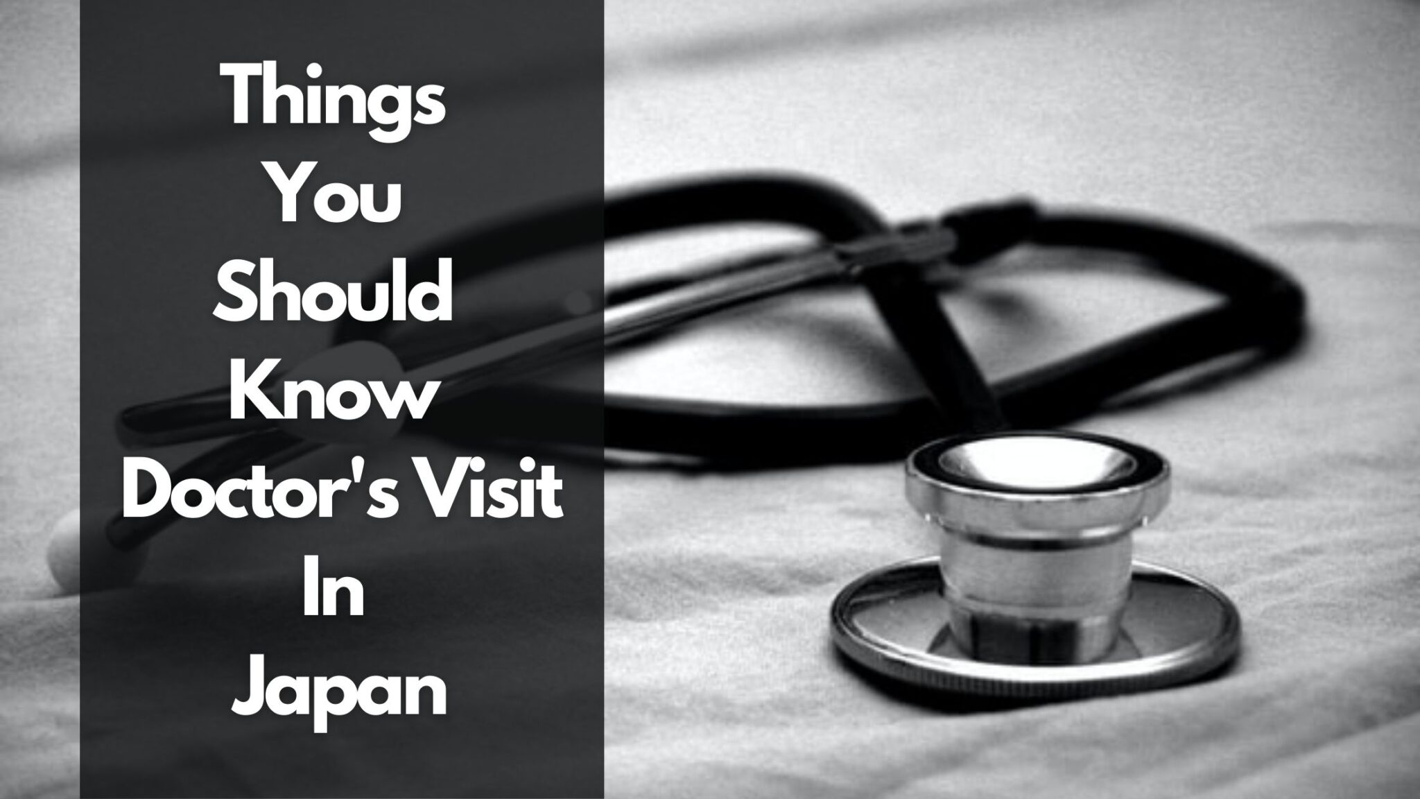 an-extensive-guide-on-visiting-a-doctor-in-japan-as-a-tourist-what-to