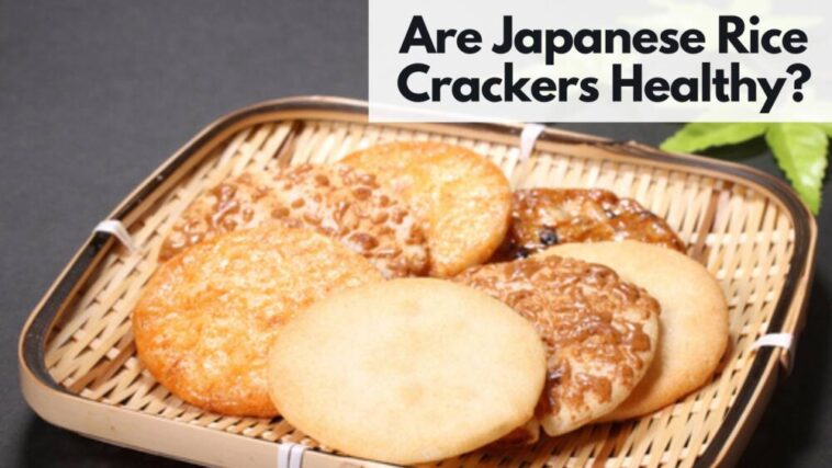 are japanese rice crackers healthy