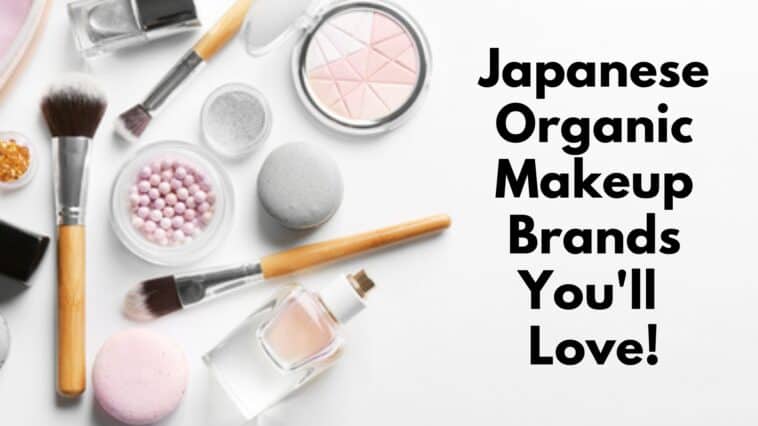 best japanese organic makeup brands