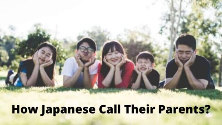 how to call your parents in japanese