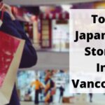Las mejores tiendas de japonés en Vancouver (1)