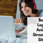 best legal anime streaming sites