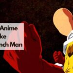 anime like one punch man