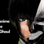 anime como tokyo ghoul