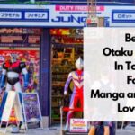 best otaku towns in tokyo for manga and anime