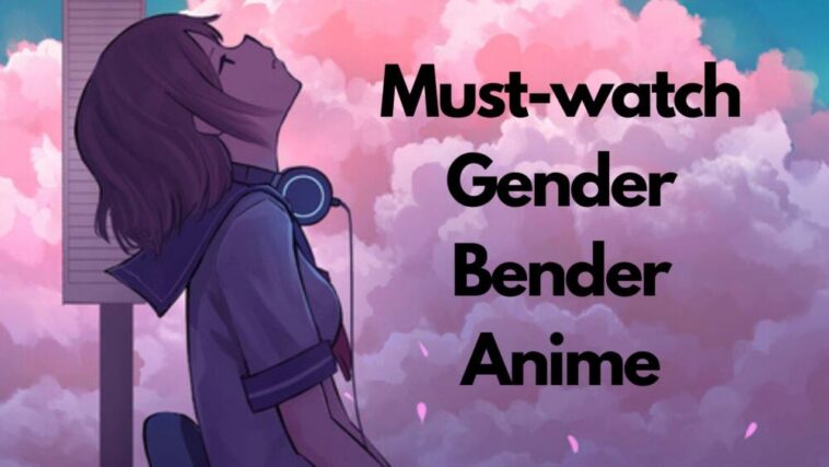 mejor anime gender-bender