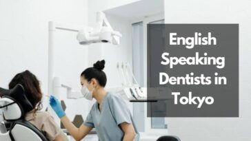 English Speaking Dentists in Tokyo