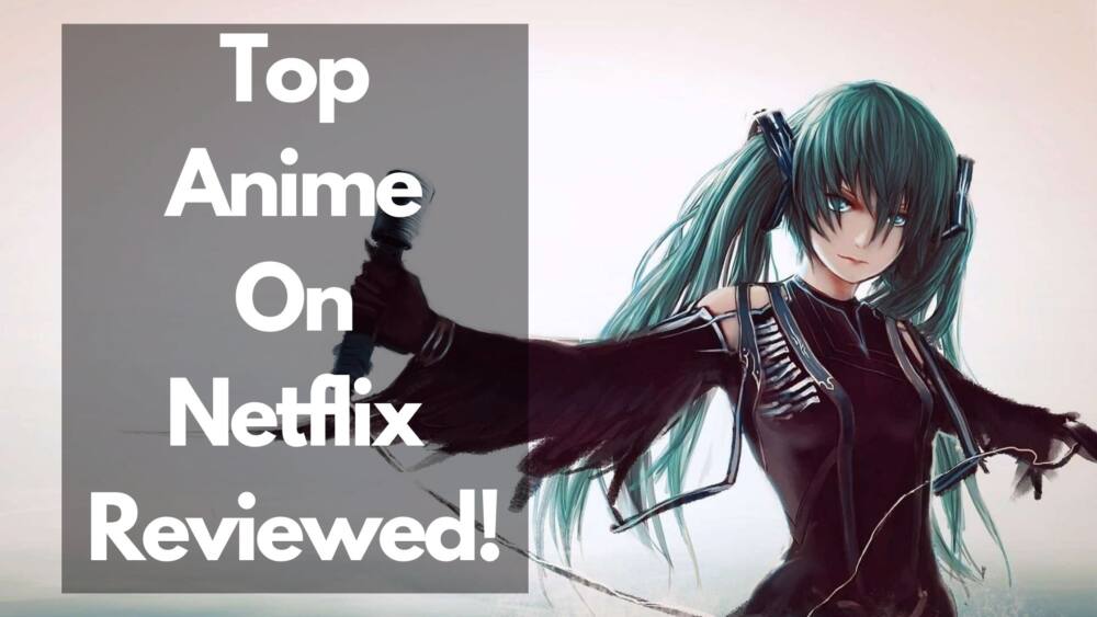 26 Amazing Japanese Anime on Netflix 2022 - Japan Truly