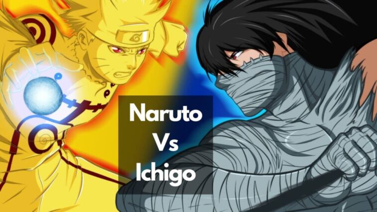 naruto vs ichigo which would win