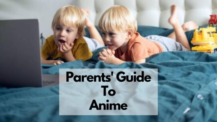 guía para padres sobre el anime