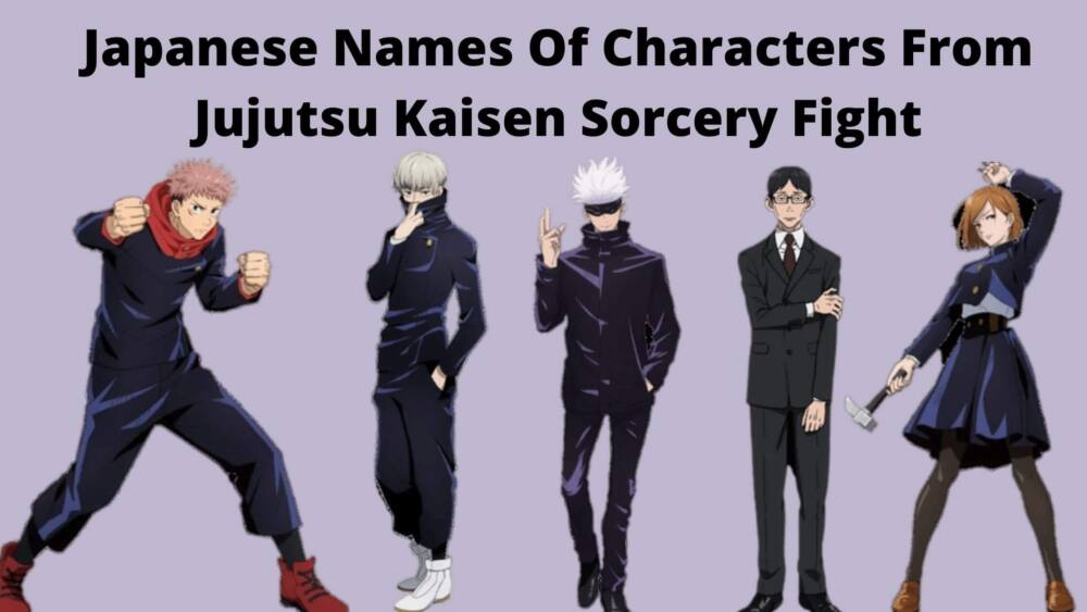 Japanese Names Of Characters From Jujutsu Kaisen Sorcery Fight Japan Truly