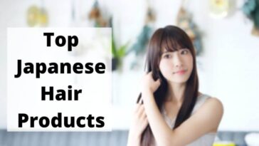 Top Japanese Hair Products