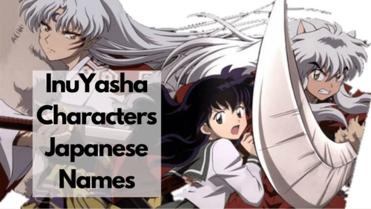 japanese characters names from inuyasha