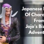 Japanese Names Of Characters From Jojo's Bizarre Adventure