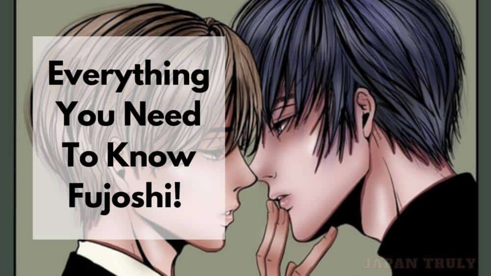 Fujoshi: Everything You Need To Know - Japan Truly