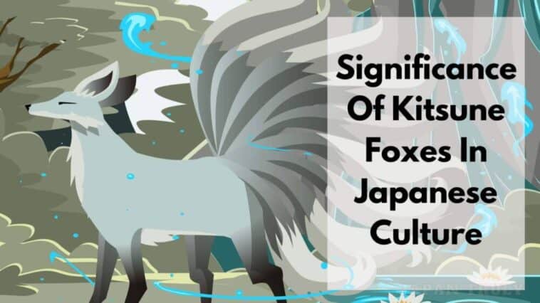 significance-of-kitsune-foxes-in-japanese-culture-japan-truly