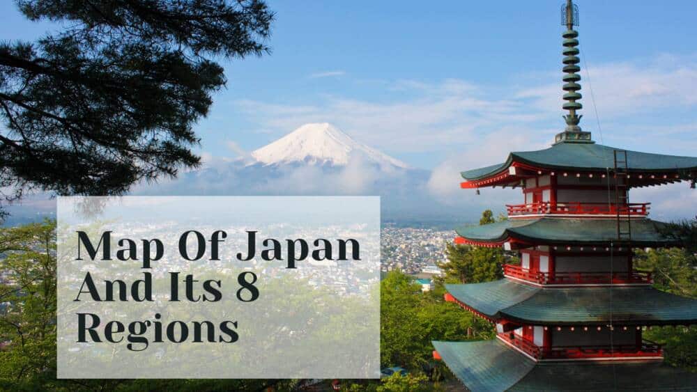 Map Of Japan And Its 8 Regions