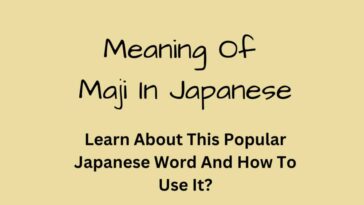 Meaning Of Maji In Japanese