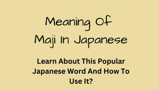 Significado de Maji en japonés