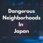 barrios peligrosos de japón