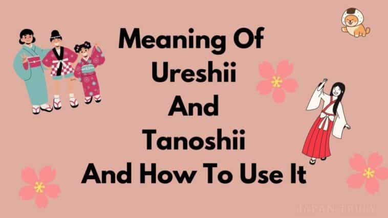 meaning of ureshii and tanoshii