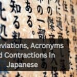 Abbreviations, Acronyms And Contractions In Japanese