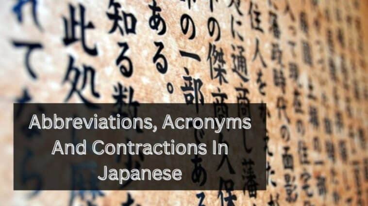 Abbreviations, Acronyms And Contractions In Japanese