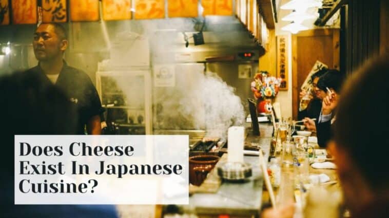 Does Cheese Exist In Japanese Cuisine