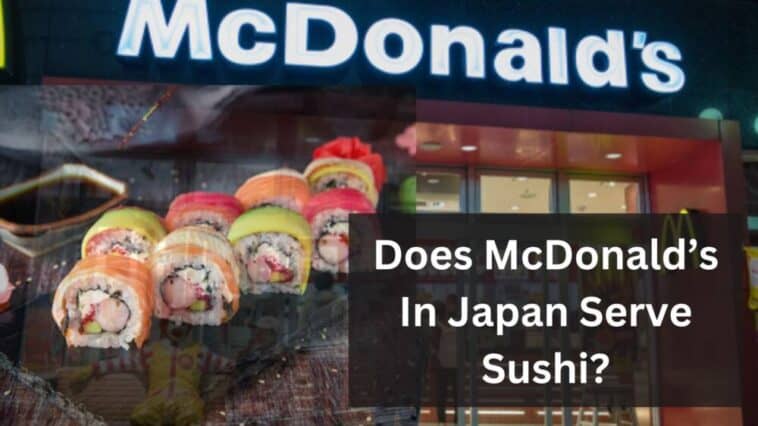 日本のマクドナルドで寿司は食べられるか？