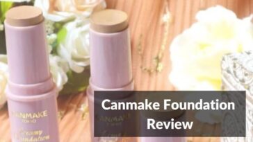 Canmake Foundation Review