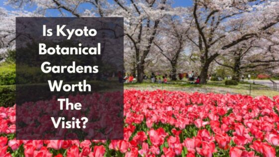 is koyoto botanical garden worth it