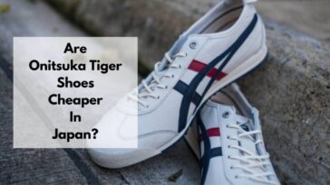 ARE ONITSUKA TiGER SHOES CHEAPER IN JAPAN