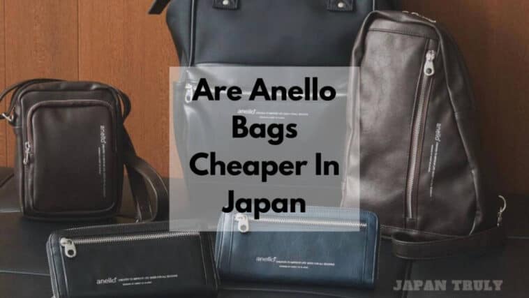 ¿Son más baratos los bolsos Anello en Japón?
