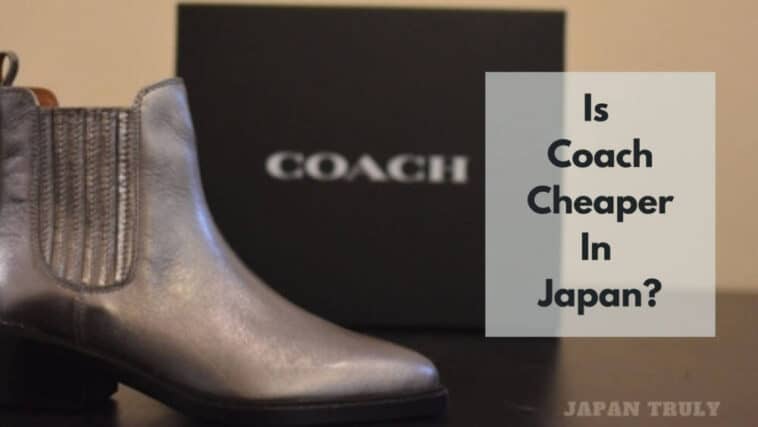 is coach cheaper in japan