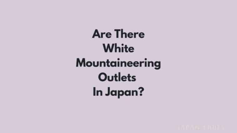 white mountaineering outlet in japan