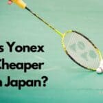 ¿es yonex más barato en japón?