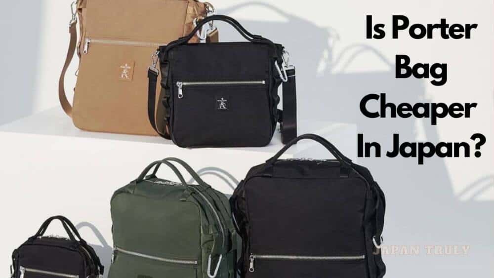 ¿es porter bags más barato en japón?
