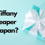 ¿es tiffany más barato en japón?