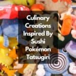 Sushi Pokémon Tsugiri