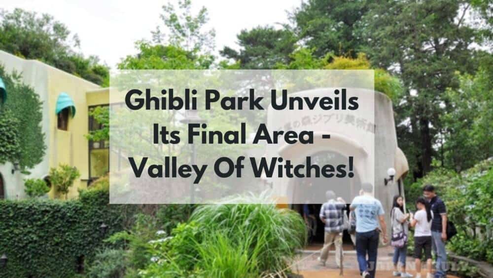 ghibli park opens final area