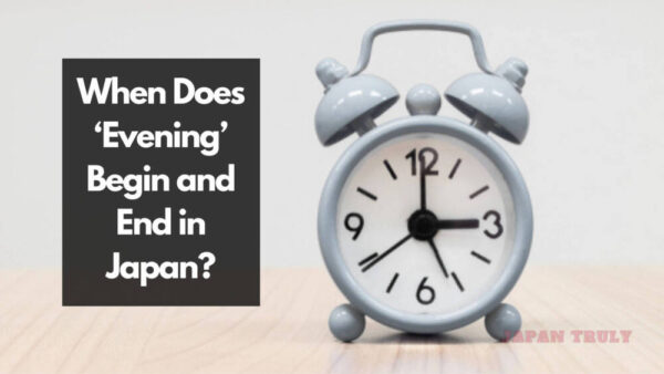 What Time Is Evening In Japan? Most People Were Shocked To Know