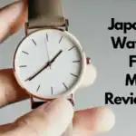Types Of Japanese Men's Watches 20 Most Reliable Japanese Watches